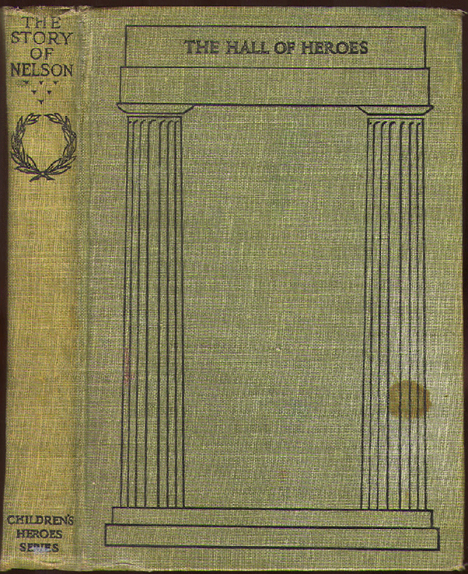 [Cover] from The Story of Nelson by Edmund F. Sellar