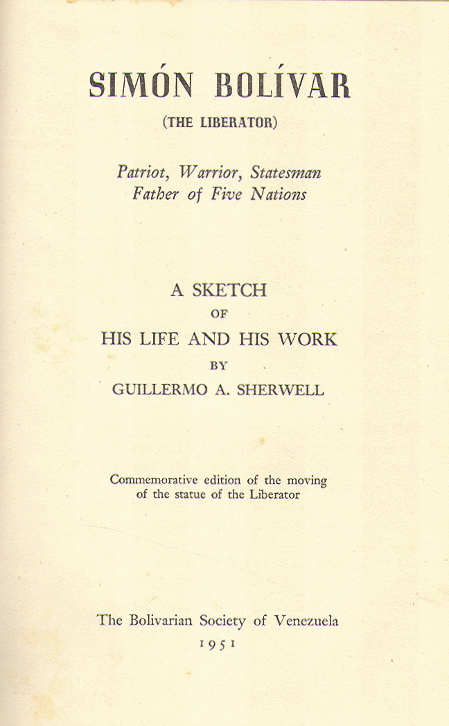 [Title Page] from Simon Bolivar by Guillermo Sherwell