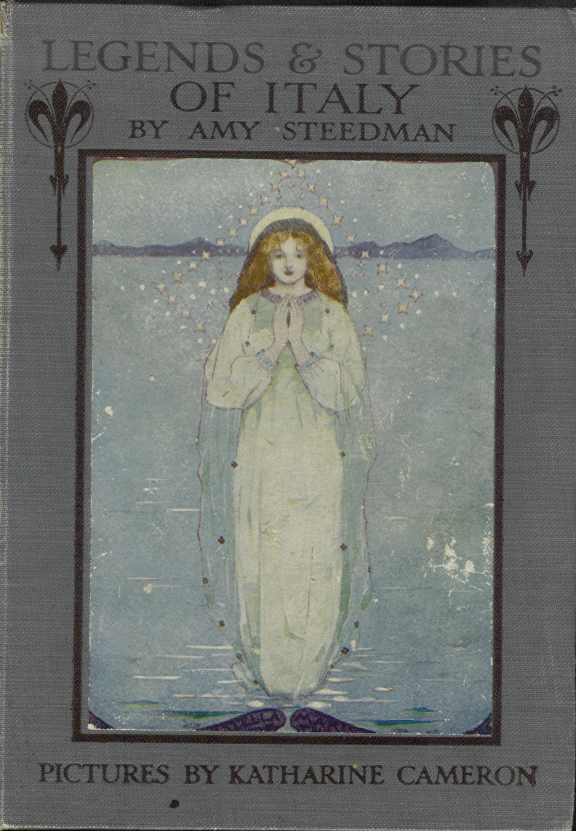 [Book Cover] from Legends of Italy by Amy Steedman