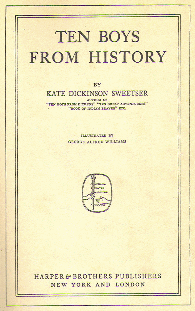 [Title Page] from Ten Boys from History by K. D. Sweetser
