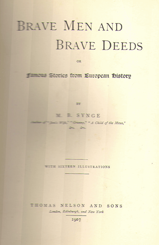 [Title Page] from Brave Men and Brave Deeds by M. B. Synge
