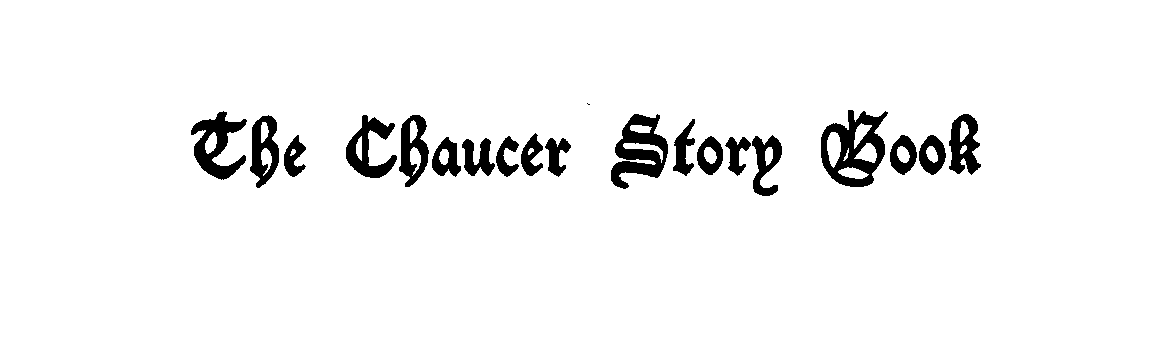 [Title] from The Chaucer Story Book by E. M. Tappan