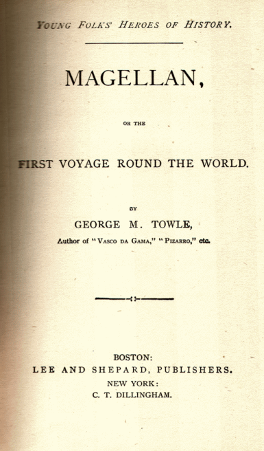 [Title Page] from The Adventures of Magellan by George Towle