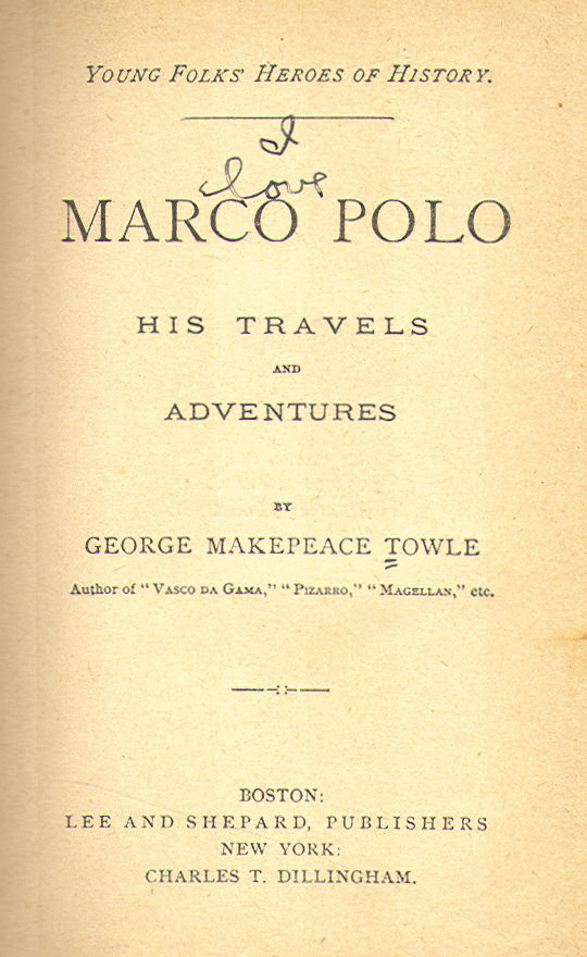 [Title Page] from The Adventures of Marco Polo by George Towle