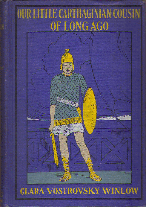 [Front Cover] from Our Little Carthaginian Cousin by C. V. Winlow
