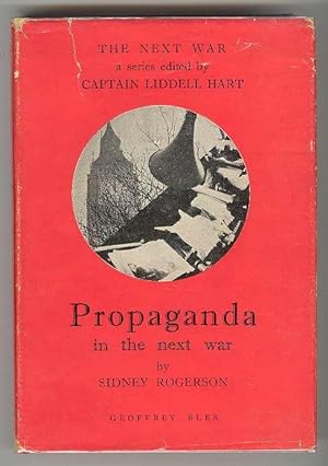 Propaganda in the next war: Rogerson, Sidney