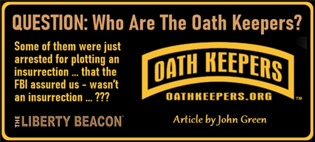 QUESTION - Who Are The Oath Keepers - FI 01 22 22-min