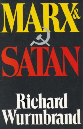 MARX AND SATAN BY RICHARD WURMBRAND
