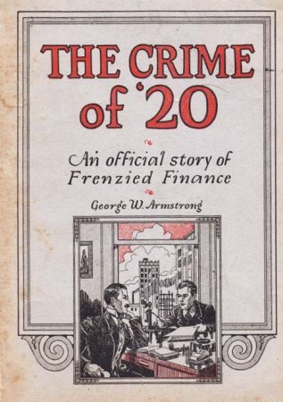 The Crime Of 20 - George W. Armstrong