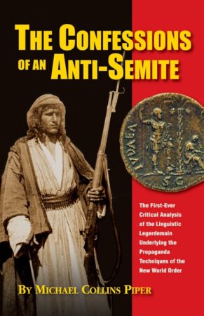 Antichrist 1,Antisemitism,Anu,Apocrypha,Armageddon,Aryan race 2,Ashkenazi,B’nai Brith,Babylon 2,Bilderberg,Blood libel,Bolshevism 1,Book of Revelation,Brainwashing,Bronfman,Buddhism 1,Bush,Canaan 1,Cannibalism 2,Catholic Church 1,Christian Science,Christmas 2,Clinton,Collins,Communism 1,Council on Foreign Relations,Democratic Party,Disney, Walt,Dracula,Epstein, Jeffrey,Eyes only,False flag,Fascism 1,Federal Reserve,Freemasonry 2,Genealogy 1,Genesis 2,GIlgamesh,goldman sachs,Harvard University,Hinduism 2,Hitler, Adolf 1,Hollywood (Holy Wood) 1,Human sacrifice (Ritual Murder),Isis 1,Islam 1,Jehovah 1,Jesuits 1,JFK,Judaism 2,Jung, Carl (jungian psychology),KGB,Khazars,Kissinger,Ku Klux Klan,Larouche, Lyndon,Lenin 1,Liberalism 2,Luther 1,Mafia,Mainstream Media,Mars (1,Marx, Karl (Marxism) 1,Master race,Mind control,Monotheism 1,Montreal,Mossad,Mysticism 2,Nazism 1,New Testament 1,New World Order,Nixon,Noah 1,Occultism 1,Oklahoma City Bombing,Old Testament 2,Paedophilia,Paganism 3,Papacy 2,Pharisees,Philistines,Pluto,Propaganda 2,Prophecy 2,Protestantism,Protocols of the Learned elders of Zion,Psychiatry 1,Psychoanalysis,psychodynamics,Quran,Reagan,Republican Party,Rockefeller,Rothschild 1,Royal Institute of International Affairs,Russel, Bertrand ,Satanism (Satan) 1,Science Fiction,Scientology,Secret societies 2,Shakespeare 1,Shaw, George Bernard,Socialism 1,Soros, George,Stalin, Josepf 1,Symbolism 1,Talmud 1,The Devil 2,Thirteenth tribe,Titans,Titus,Trilaterals,Underworld 1,UNESCO,Vampires,Vatican 1,Washington, George,Wells, H. G.,Wolfowitz,World Government,World Trade Center,Yahweh,Zionism 1