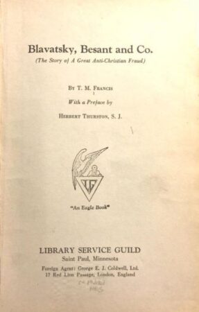 Aryan 2,Bavaria 2,Besant,Black,Blavatsky,Buddha,Buddhism 2,Catholic 2,Christian Science,Clairvoyance,Cosmology,Cults,Egypt 4,Exodus 2,Gnosticism,Great White Brotherhood,Himalaya,Hinduism 1,Idolatry 2,Irenaeus,Isis,Jesuits 2,Jesus 4,Judaism 4,Kabbalah,Krishna,Leadbeater,Lucifer,Metempsychosis,Mysticism 2,Neo-platonism,Occultism 2,Olcott,Paganism 3,Pantheism,Papacy 3,Propaganda 3,Protestantism,Psychism 2,Reincarnation,Sidgwick,Society for Psychic Research,Spiritism,Spiritualism 2,The Abode,Theosophy,Tibet,Upanishads,Vatican 2
