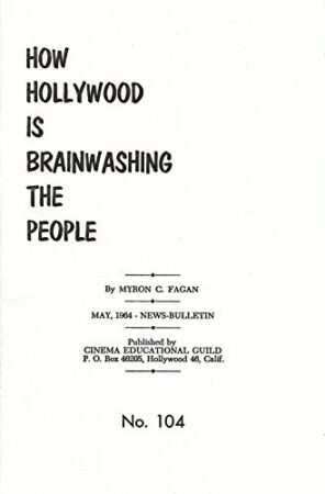 Blackmail,Brainwashing,Communism 1,Exodus 1,Hollywood 1,Judaism 2,Mayas,Propaganda 1,Reagan,World Government