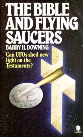Advanced propulsion,Apollo,Ark of the covenant,Astrology 2,Ba’al,Bethlehem,Cherub,Children of God,Christmas 2,Cosmology,Crucifixion 2,Cults,Daemons 2,Darwinism,Easter 2,Easter Island,Egypt 3,Epistemology,Eschatology,Exodus 2,Extrasensory,Extraterrestrial,Fairies,False Prophet,Flying Saucers,freud,Genesis 3,Hades,Hitler 2,Holy Spirit 2,Idolatry 2,Jesus 3,Judaism 2,Mars020,Mary Magdalene,Mystery religions,Mythology 3,Nazareth,Nazism 2,New Testament 2,Noah 2,Old Testament 2,only,Paganism 3,Passover,Pharisees,Poltergeist,Project Blue Book,Project BlueBeam,Prophecy 3,Psychism 2,Revelation,Science Fiction,Seraphim,story,Supernatural 3,Symbolism 2,The Devil 3,Tibet,Tribulation,Ufology,Venus 2